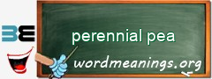 WordMeaning blackboard for perennial pea